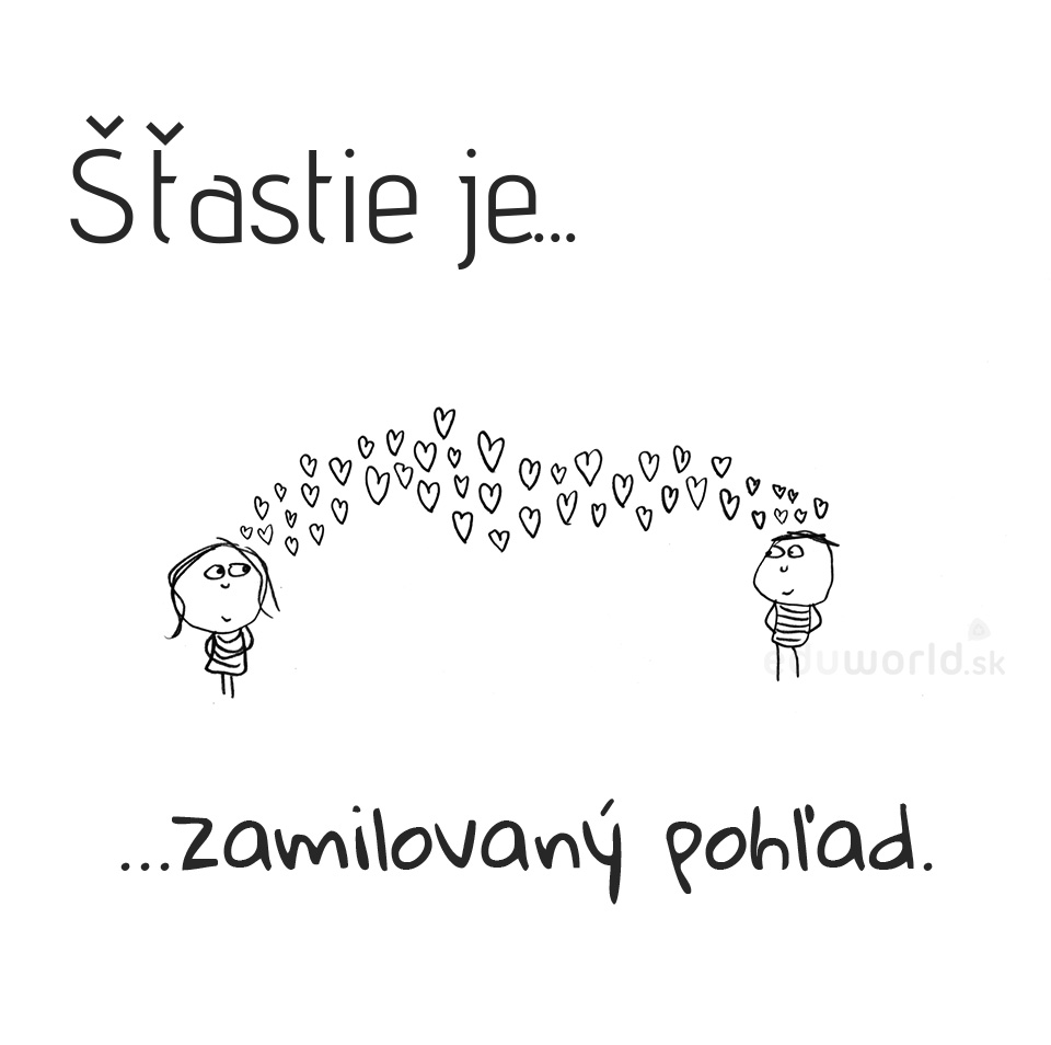 Šťastie je