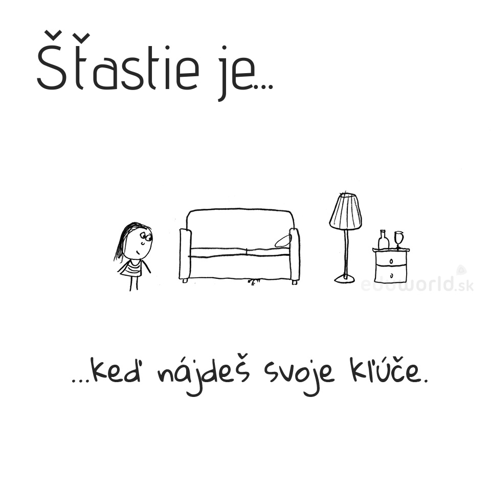 Šťastie je