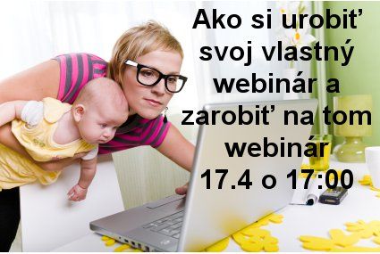 Ako si urobiť vlastný webinár a zarobiť na tom-webinár