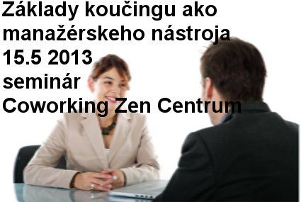 Základy koučingu ako manažérskeho  nástroja