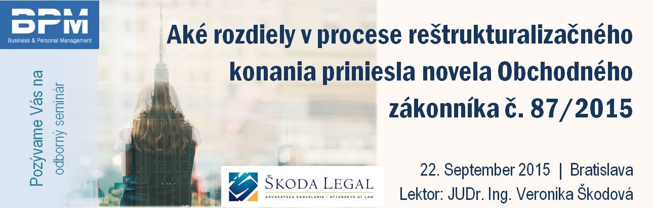 Aké rozdiely v procese reštrukturalizačného konania priniesla novela Obchodného zákonníka č. 87/2015