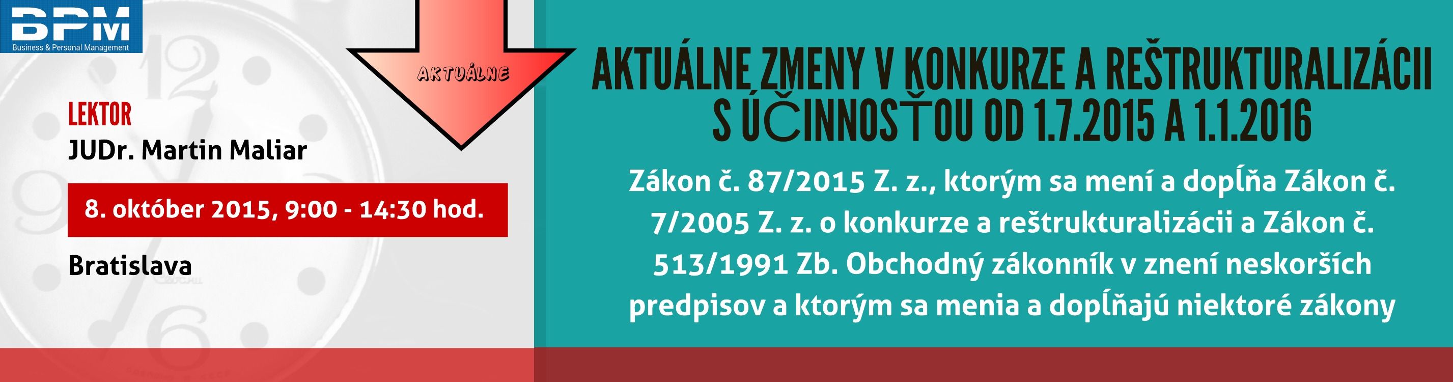 Zákon č. 87/2015 Z. z., ktorým sa mení a dopĺňa Zákon č. 7/2005 Z. z. o konkurze a reštrukturalizáci