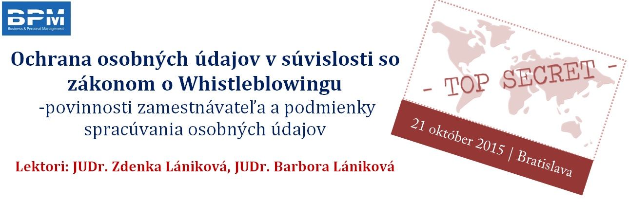 Ochrana osobných údajov v súvislosti so zákonom o whistleblowingu - povinnosti zamestnávateľa a podm