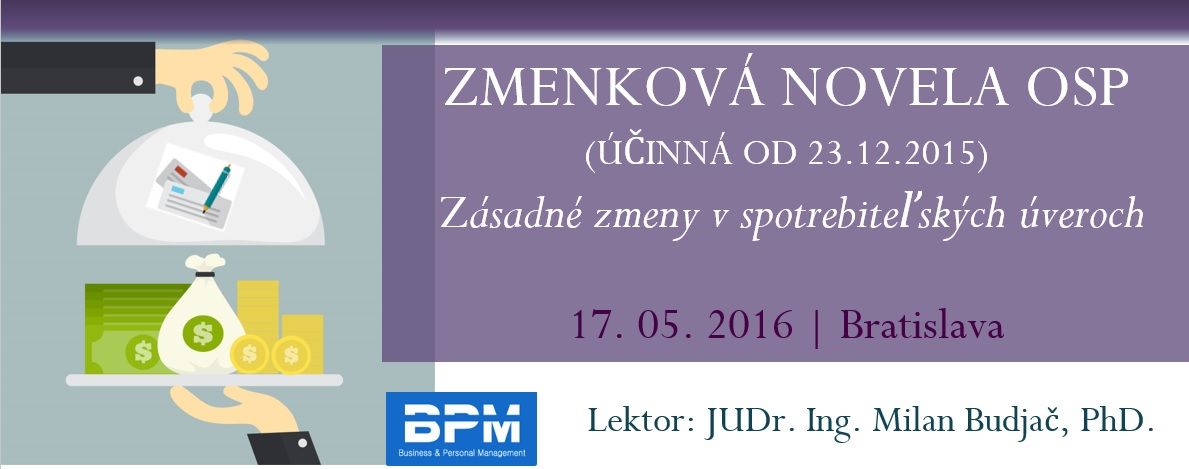Zmenková novela OSP účinná od 23.12.2015 a zásadne zmeny v spotrebiteľských úveroch