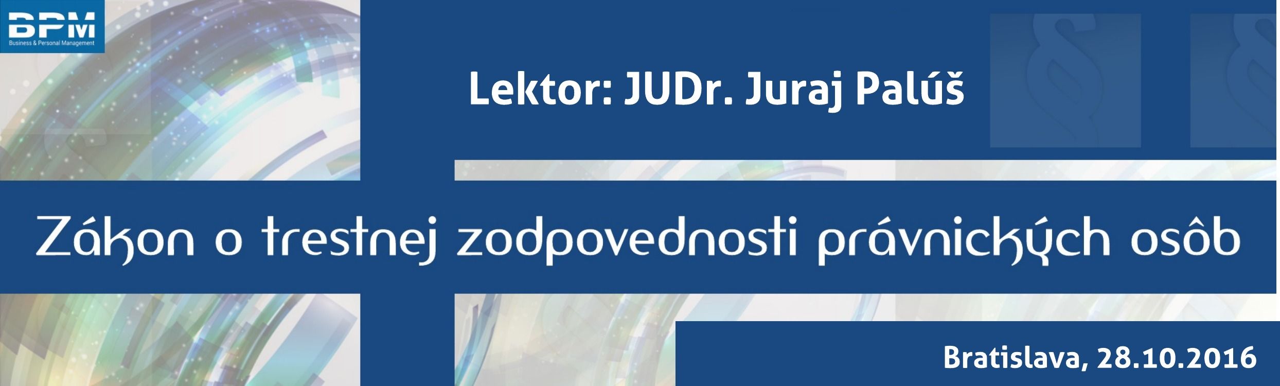 Zákon o trestnej zodpovednosti právnických osôb s účinnosťou od 1. 7. 2016