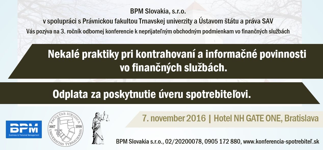 KONFERENCIA: Nekalé praktiky pri kontrahovaní a informačné povinnosti vo finančných službách. Odplat