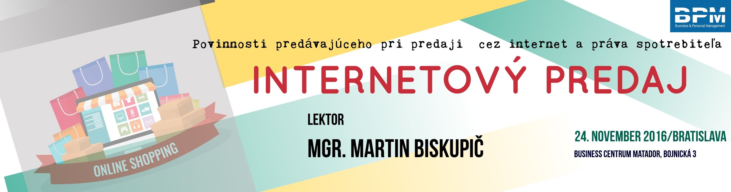 Internetový predaj - povinnosti predávajúceho pri predaji cez internet a práva spotrebiteľa