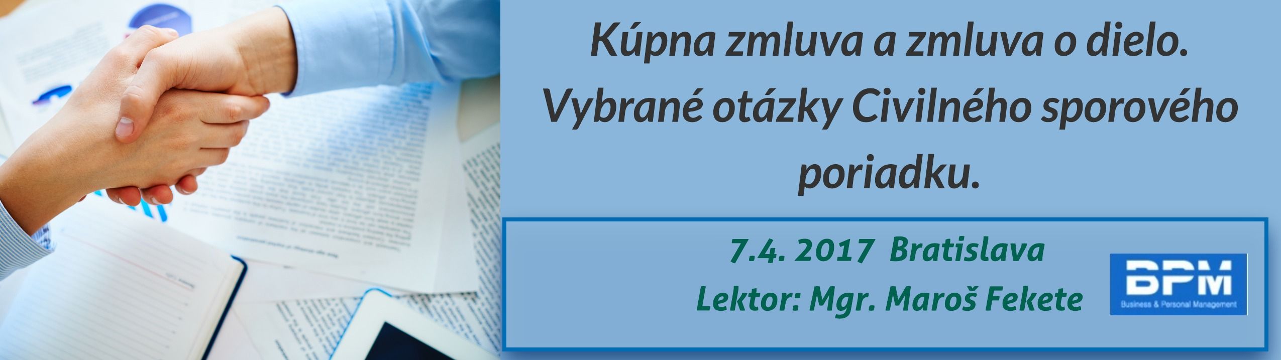 Kúpna zmluva a zmluva o dielo. Vybrané otázky Civilného sporového poriadku.