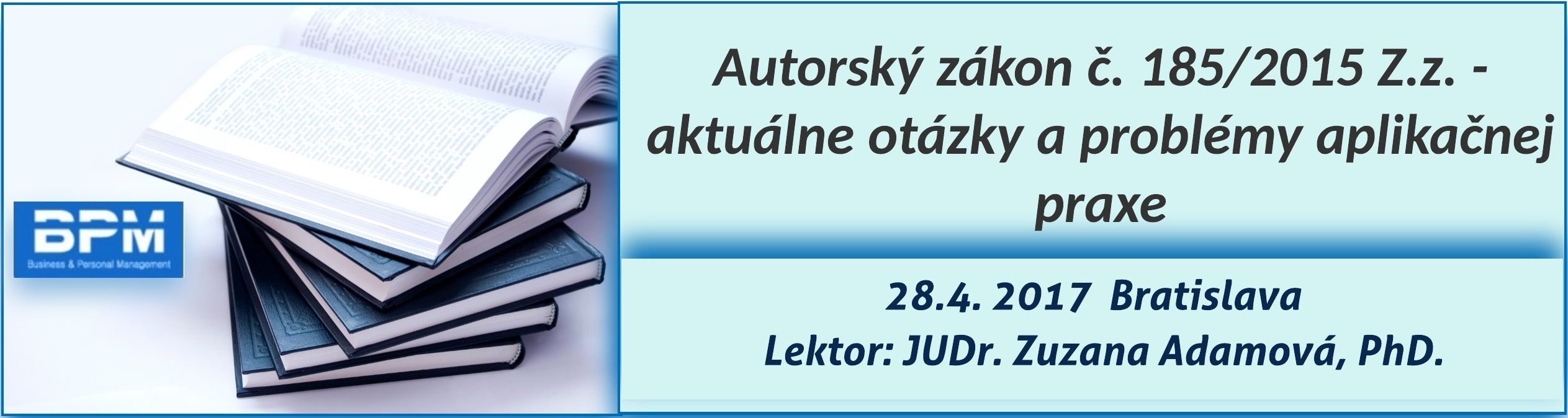 Autorský zákon č. 185/2015 Z.z. - aktuálne otázky a problémy aplikačnej praxe