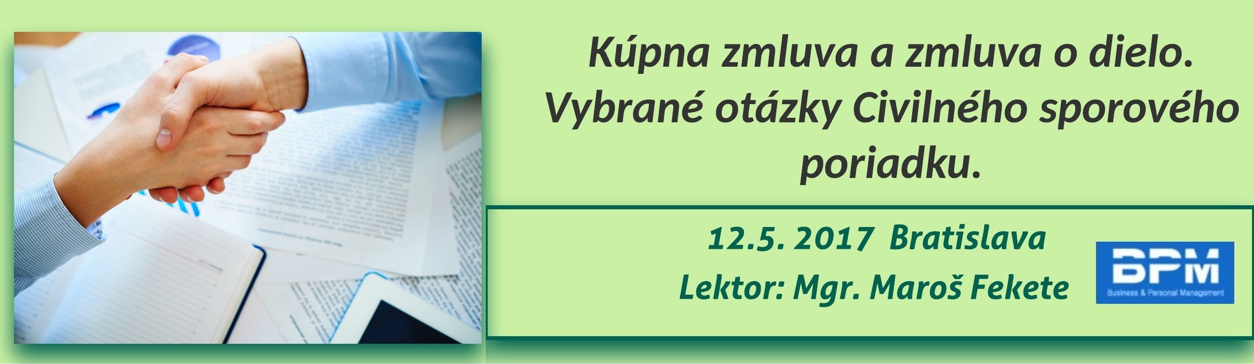 Kúpna zmluva a zmluva o dielo. Vybrané otázky Civilného sporového poriadku.