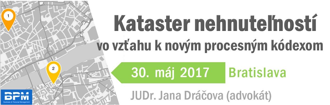 Kataster nehnuteľností vo vzťahu k novým procesným kódexom