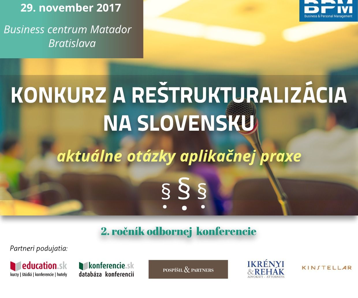 KONFERENCIA: Konkurz a reštrukturalizácia na Slovensku - aktuálne otázky aplikačnej praxe
