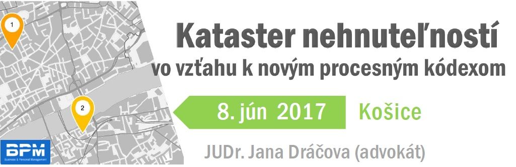 Kataster nehnuteľností vo vzťahu k novým procesným kódexom