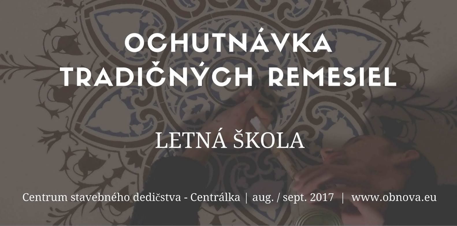 Letná škola: Ochutnávka tradičných remesiel