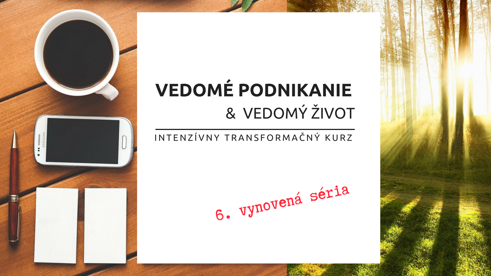 VEDOMÉ PODNIKANIE