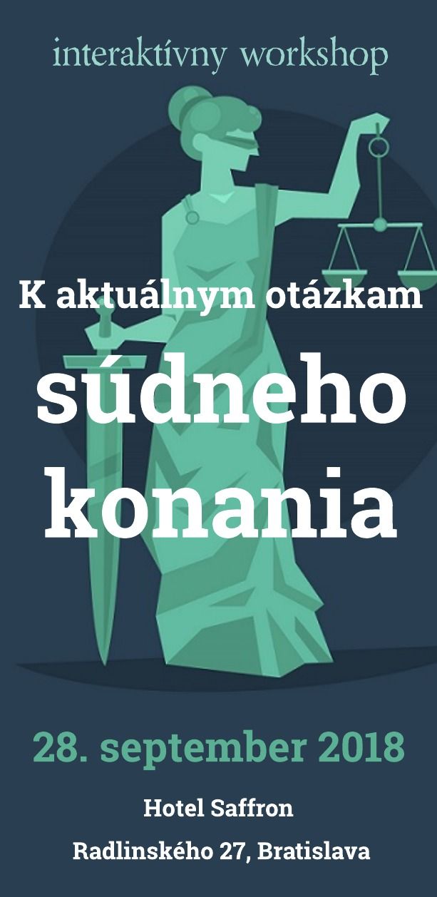 Workshop k aktuálnym otázkam súdneho konania