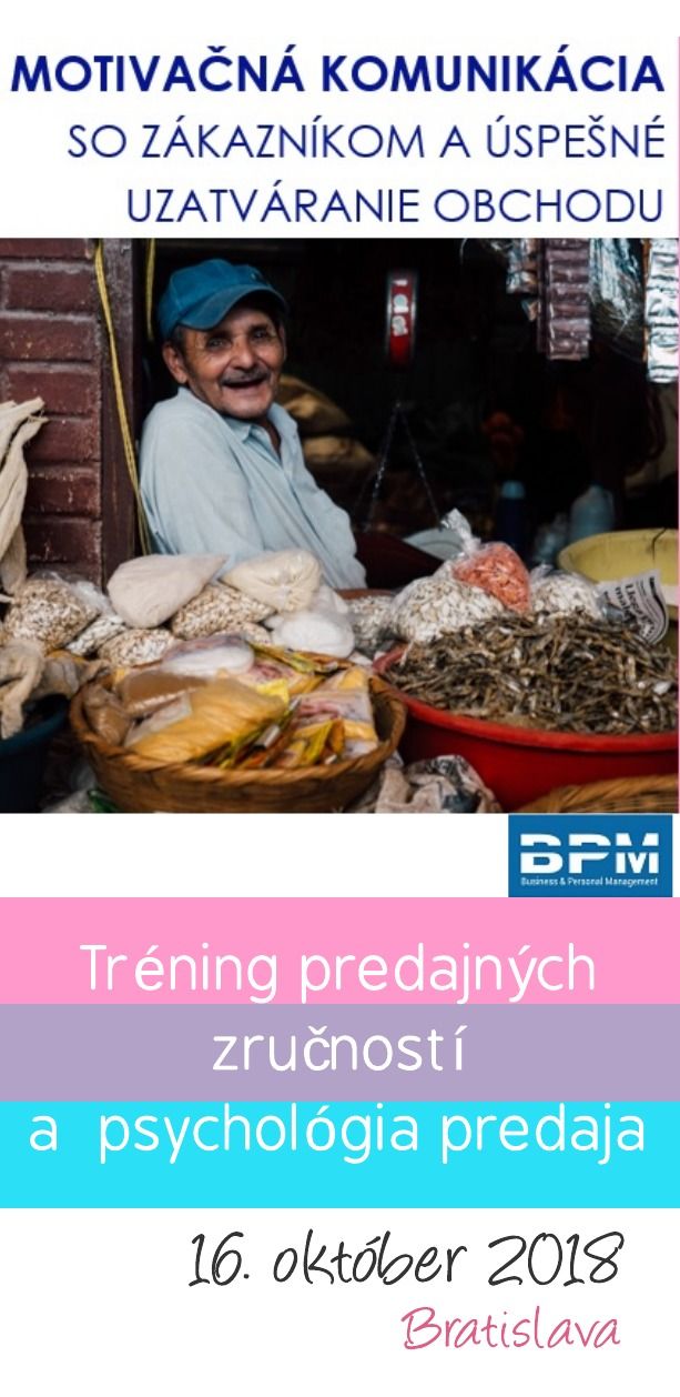 TRÉNING PREDAJNÝCH ZRUČNOSTÍ A PSYCHOLÓGIA PREDAJA