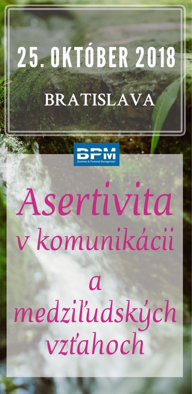 Asertivita v komunikácii a medziľudských vzťahoch
