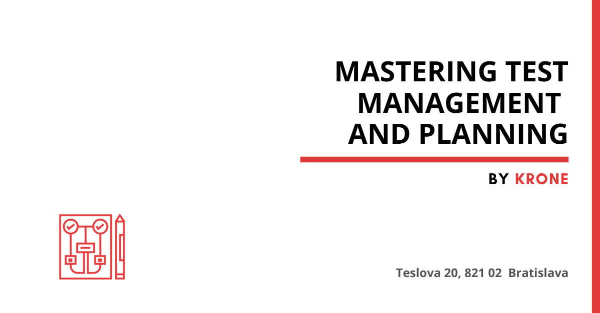Mastering Test Management and Planning