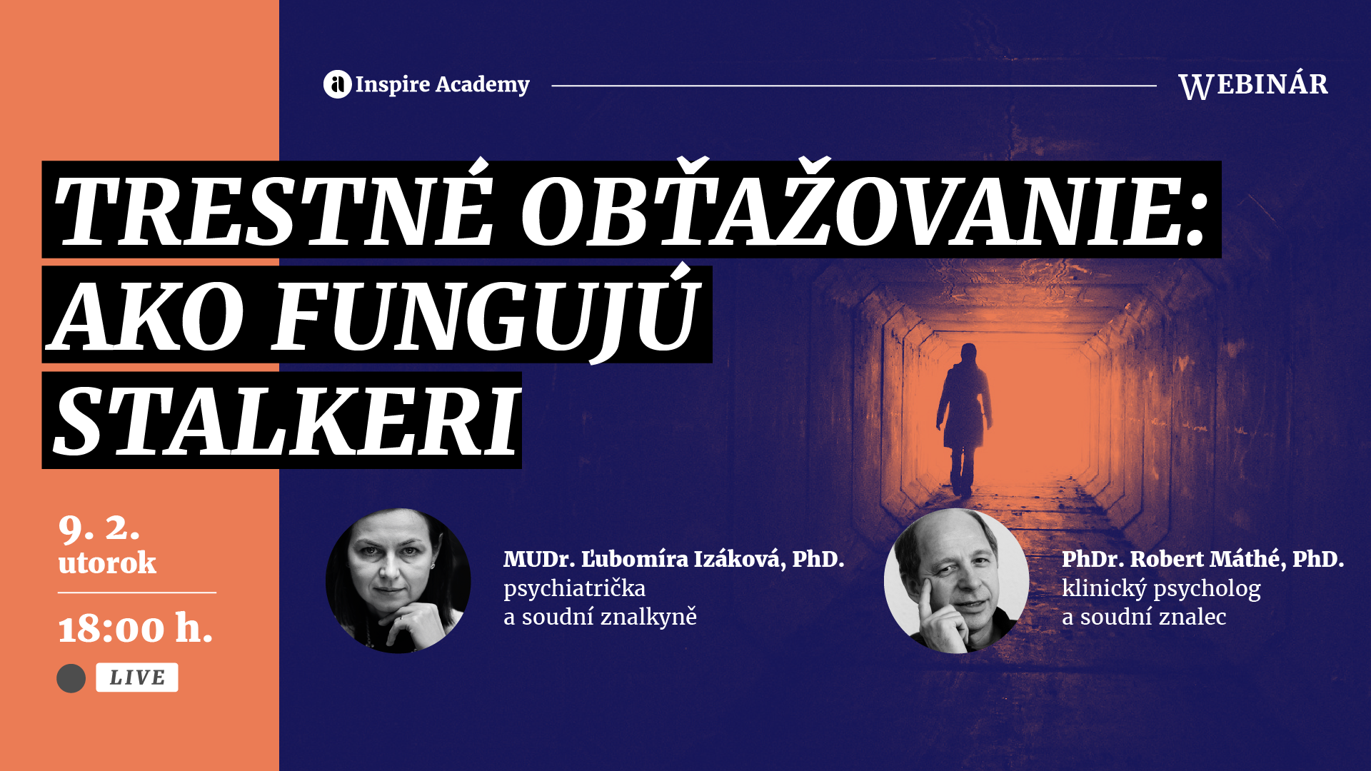 Trestné obťažovanie: ako fungujú stalkeri | Webinár