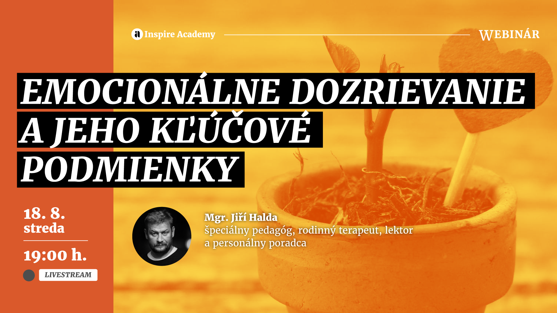 Jiří Halda: Emocionálne dozrievanie a jeho kľúčové podmienky