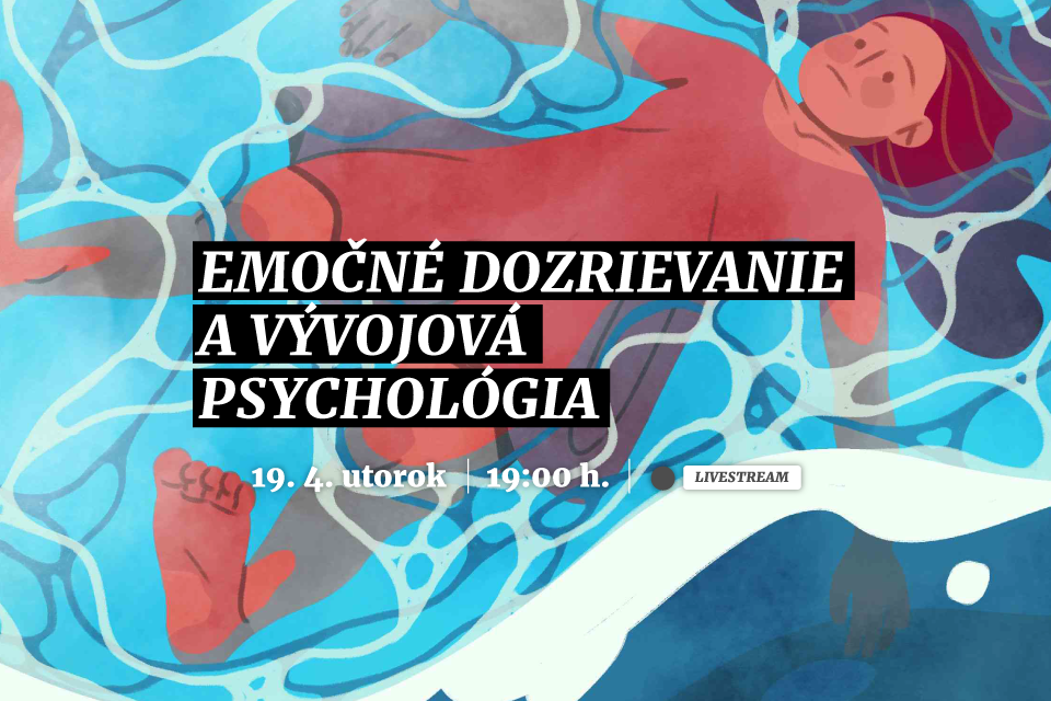 Emočné dozrievanie a vývojová psychológia | Webinár