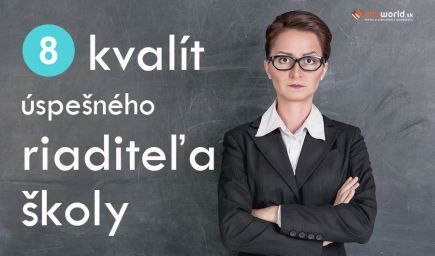 Aké kvality by mali mať dobrí riaditelia škôl?