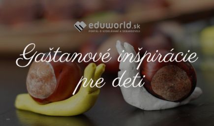 Gaštanové inšpirácie na prácu s deťmi