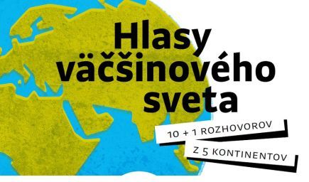 Hlasy väčšinového sveta zaznejú v Bratislave