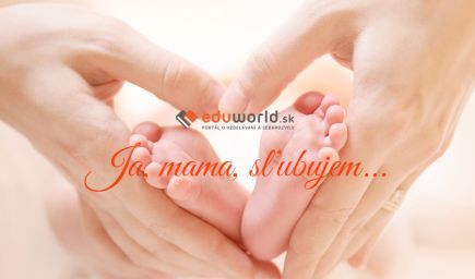Ja, mama, sľubujem...