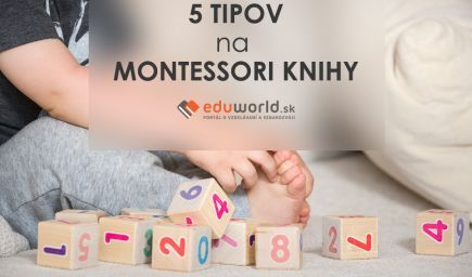 5 tipov na montessori knihy, po ktorých by ste určite mali siahnuť