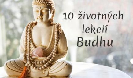 10 životných lekcií Budhu, ktoré by ste mali poznať