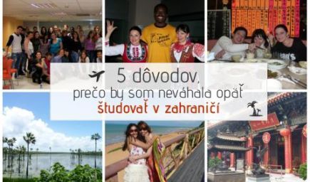 Štúdium v zahraničí: 5 dôvodov, prečo by som neváhala študovať v zahraničí opäť