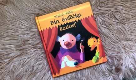 Pán Guľôčka: Radosť - kniha, ktorá poteší deti i rodičov