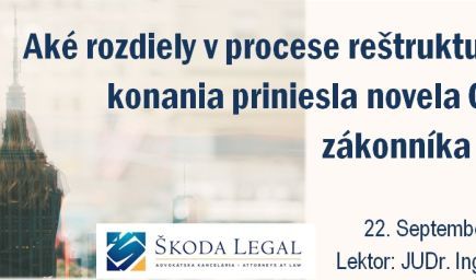 Aké rozdiely v procese reštrukturalizačného konania priniesla novela Obchodného zákonníka č. 87/2015