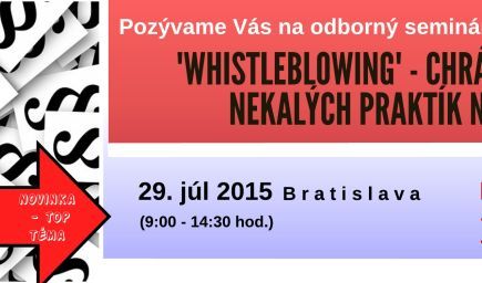 Whistleblowing – chránené oznamovanie nekalých praktík na pracovisku – ako od 1. 7. 2015 úspešne imp
