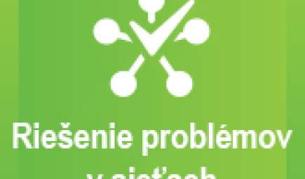 Počítačové siete X. Riešenie problémov v sieťach