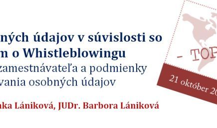 Ochrana osobných údajov v súvislosti so zákonom o whistleblowingu - povinnosti zamestnávateľa a podm