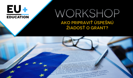 EU+ Workshop - Ako pripraviť úspešnú žiadosť o grant?