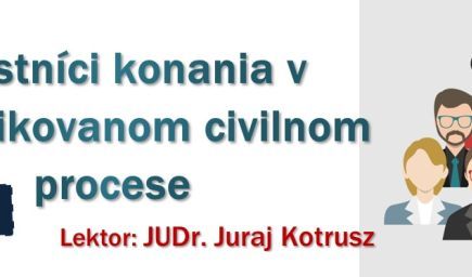 Účastníci konania v rekodifikovanom civilnom procese