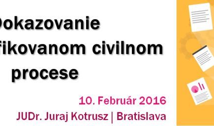 Dokazovanie v rekodifikovanom civilnom procese