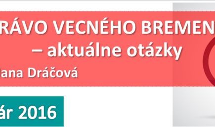 Právo vecného bremena - aktuálne otázky