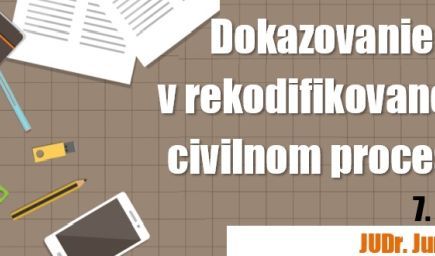 Dokazovanie v rekodifikovanom civilnom procese