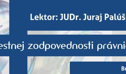 Zákon o trestnej zodpovednosti právnických osôb s účinnosťou od 1. 7. 2016