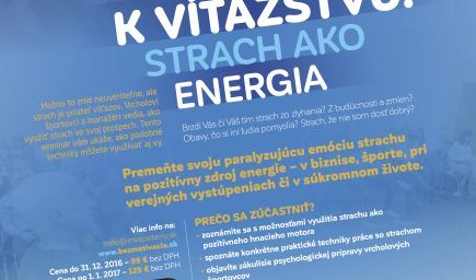 Cesta k víťazstvu: Strach ako energia