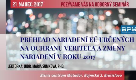 Prehľad nariadení EÚ určených na ochranu veriteľa a zmeny nariadení v roku 2017