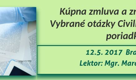 Kúpna zmluva a zmluva o dielo. Vybrané otázky Civilného sporového poriadku.