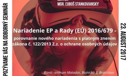 Nariadenie EP a Rady (EÚ) 2016/679 - porovnanie nového nariadenia s platným znením zákona č. 122/201