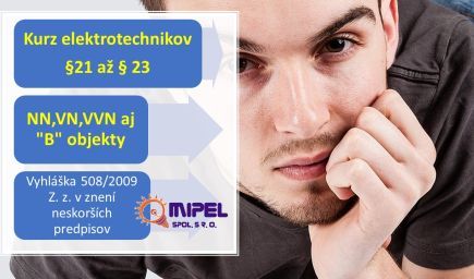 Školenie elektrotechnikov §23 NN,VN,VVN aj \"B\" objekty Vyhláška 508/2009 Z.z