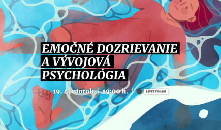 Emočné dozrievanie a vývojová psychológia | Webinár